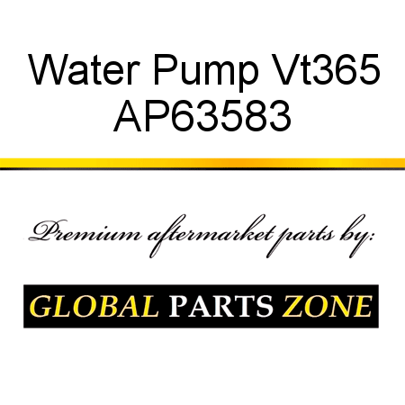 Water Pump, Vt365 AP63583