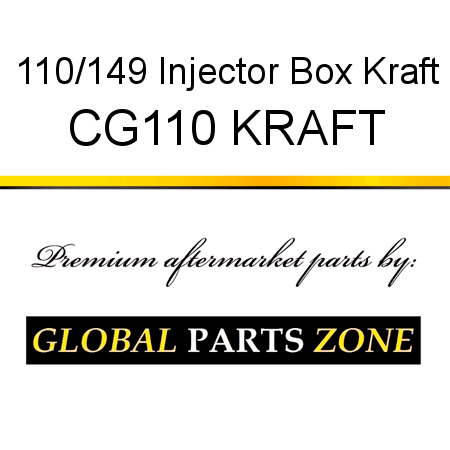 110/149 Injector Box, Kraft CG110 KRAFT