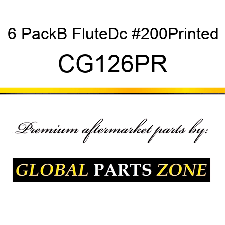 6 Pack,B Flute,Dc #200,Printed CG126PR