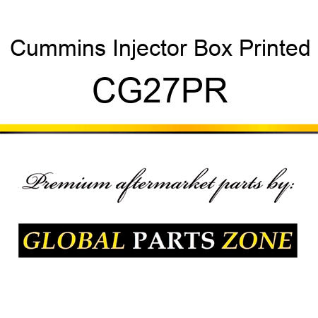 Cummins Injector Box Printed CG27PR