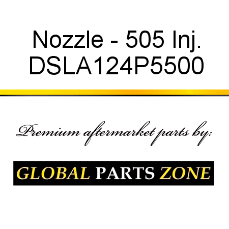 Nozzle - 505 Inj. DSLA124P5500