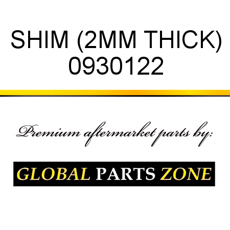 SHIM (2MM THICK) 0930122