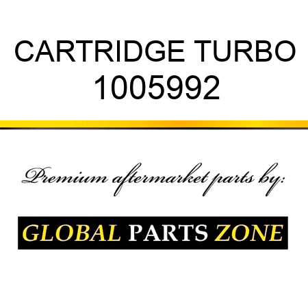 CARTRIDGE, TURBO 1005992