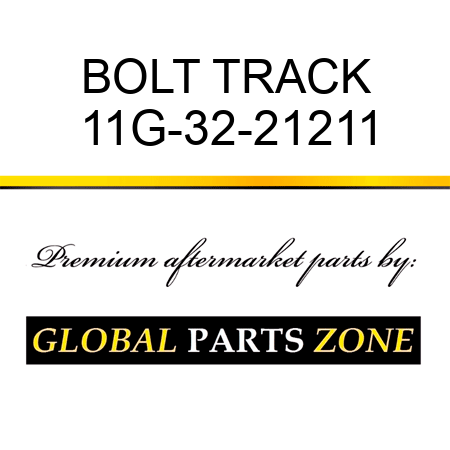 BOLT, TRACK 11G-32-21211