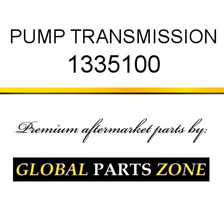 PUMP, TRANSMISSION 1335100