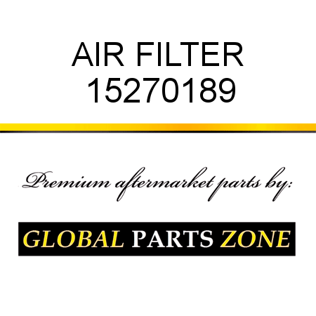 AIR FILTER 15270189