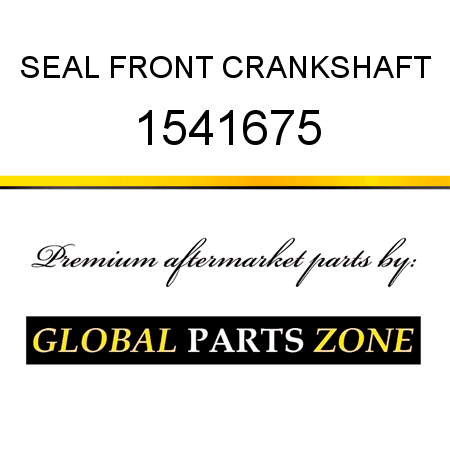 SEAL, FRONT CRANKSHAFT 1541675