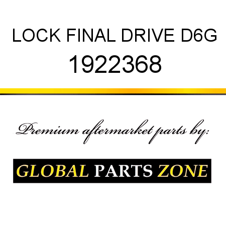 LOCK, FINAL DRIVE D6G 1922368