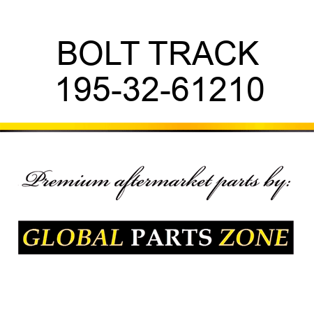 BOLT, TRACK 195-32-61210