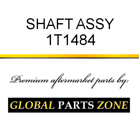 SHAFT ASSY 1T1484