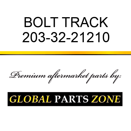 BOLT, TRACK 203-32-21210