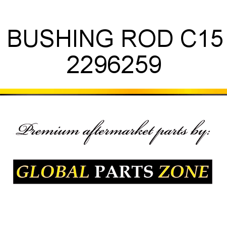 BUSHING, ROD C15 2296259