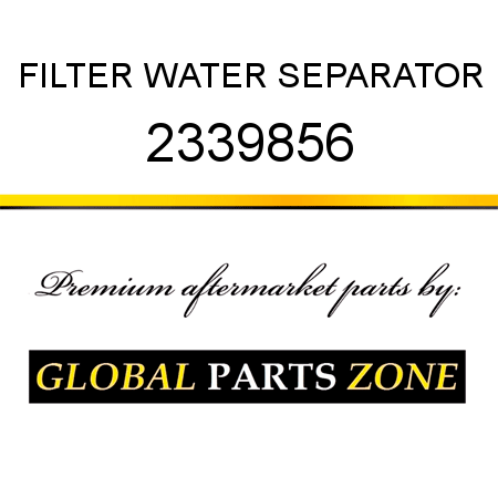 FILTER, WATER SEPARATOR 2339856