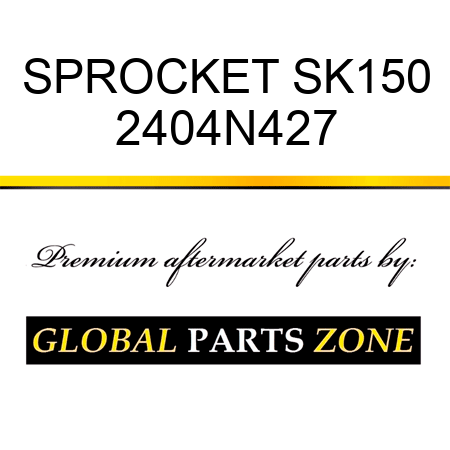 SPROCKET SK150 2404N427