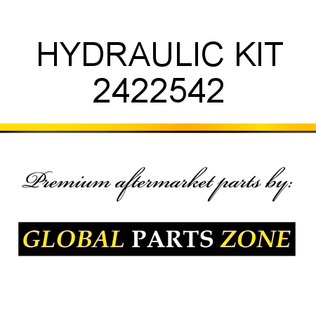 HYDRAULIC KIT 2422542