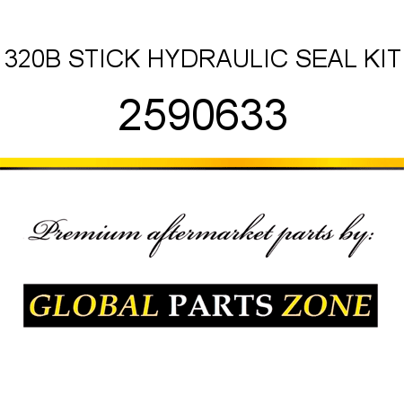 320B STICK HYDRAULIC SEAL KIT 2590633