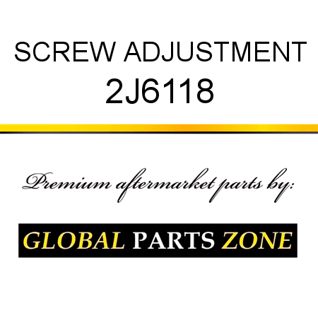 SCREW, ADJUSTMENT 2J6118