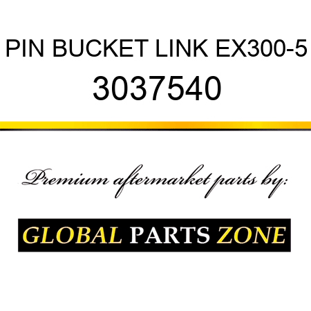 PIN, BUCKET LINK EX300-5 3037540
