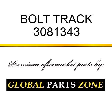 BOLT, TRACK 3081343