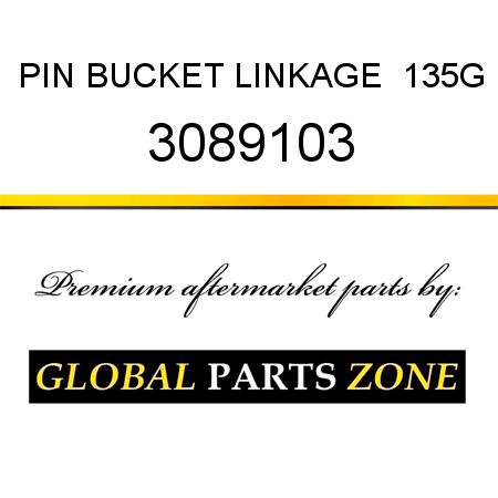 PIN, BUCKET LINKAGE  135G 3089103