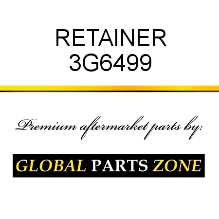 RETAINER 3G6499