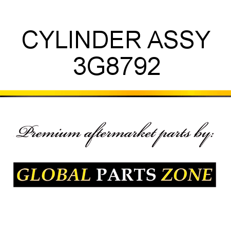 CYLINDER ASSY 3G8792