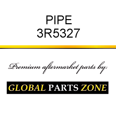 PIPE 3R5327