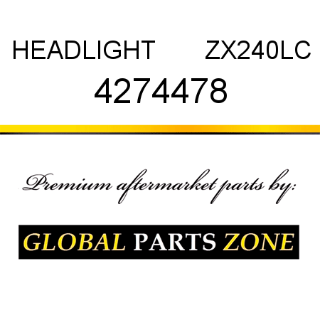 HEADLIGHT       ZX240LC 4274478