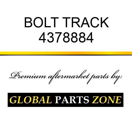 BOLT, TRACK 4378884