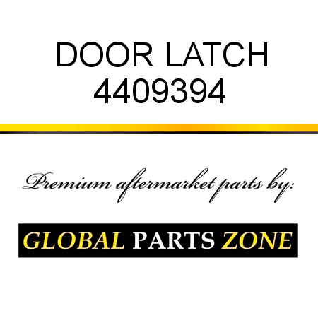 DOOR LATCH 4409394