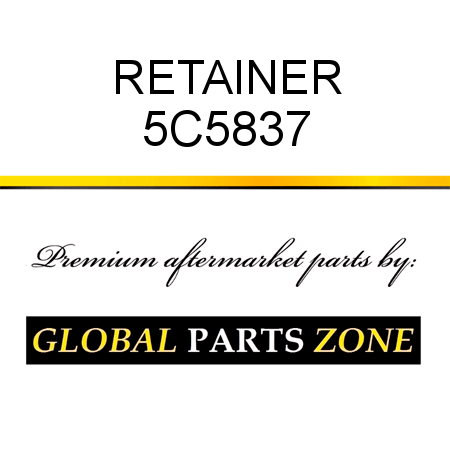 RETAINER 5C5837