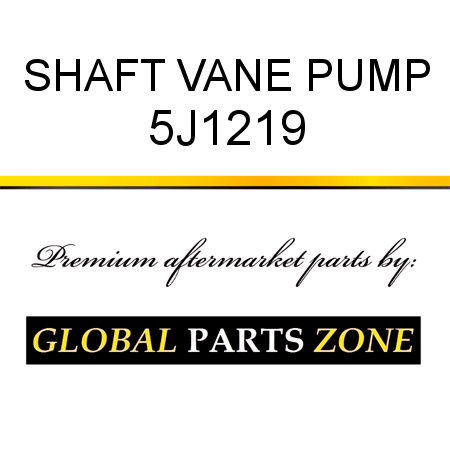 SHAFT, VANE PUMP 5J1219