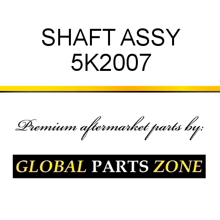 SHAFT ASSY 5K2007