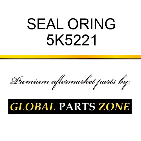 SEAL, ORING 5K5221