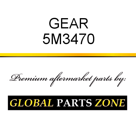 GEAR 5M3470