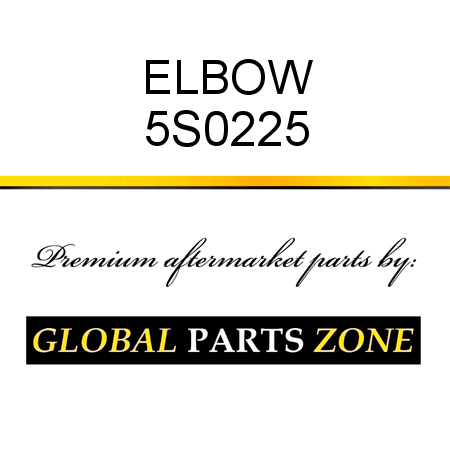 ELBOW 5S0225