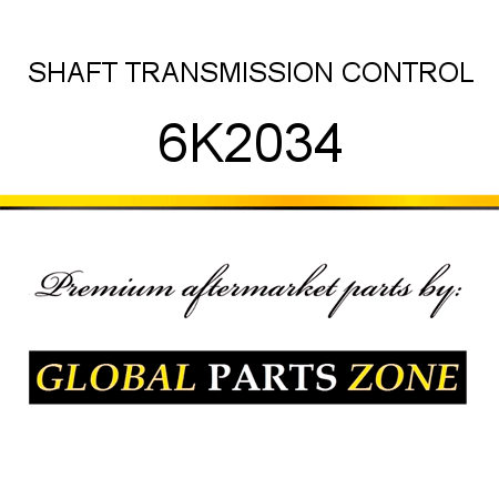 SHAFT, TRANSMISSION CONTROL 6K2034