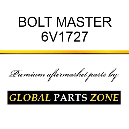 BOLT, MASTER 6V1727