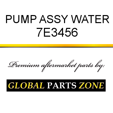 PUMP ASSY, WATER 7E3456