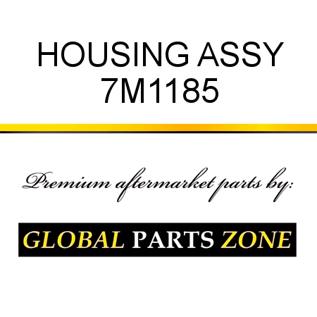 HOUSING ASSY 7M1185