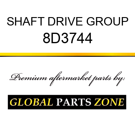 SHAFT, DRIVE GROUP 8D3744