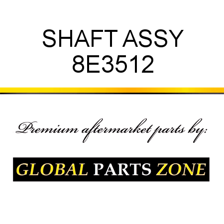 SHAFT ASSY 8E3512