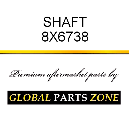 SHAFT 8X6738