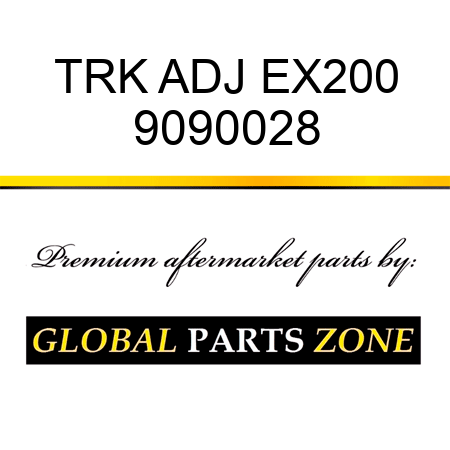 TRK ADJ EX200 9090028