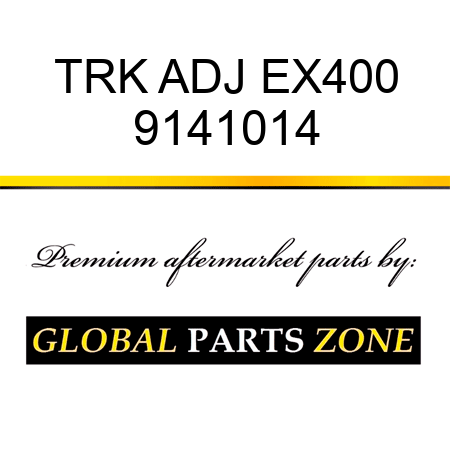 TRK ADJ EX400 9141014