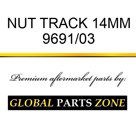 NUT, TRACK 14MM 9691/03