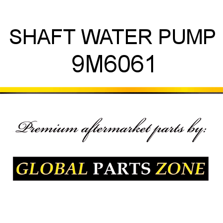 SHAFT, WATER PUMP 9M6061
