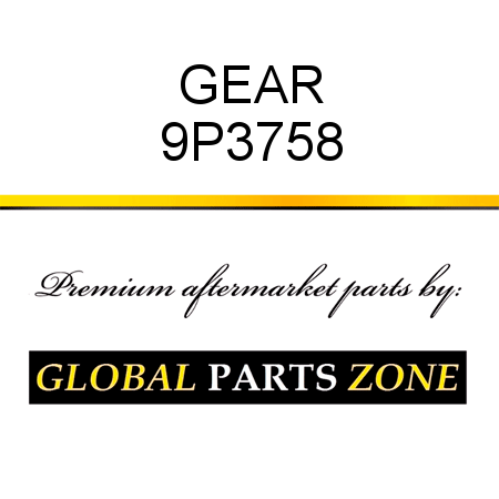 GEAR 9P3758