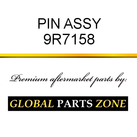 PIN ASSY 9R7158