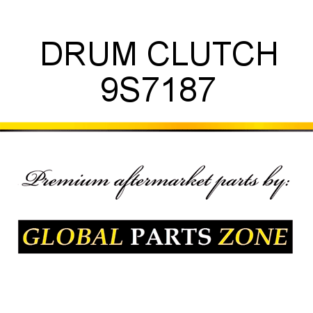 DRUM, CLUTCH 9S7187